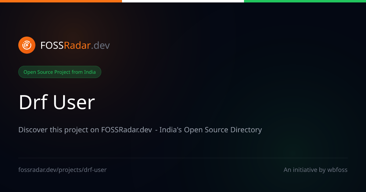 DRF User - Python Open Source Project from Delhi, India | FOSSRadar.dev ...